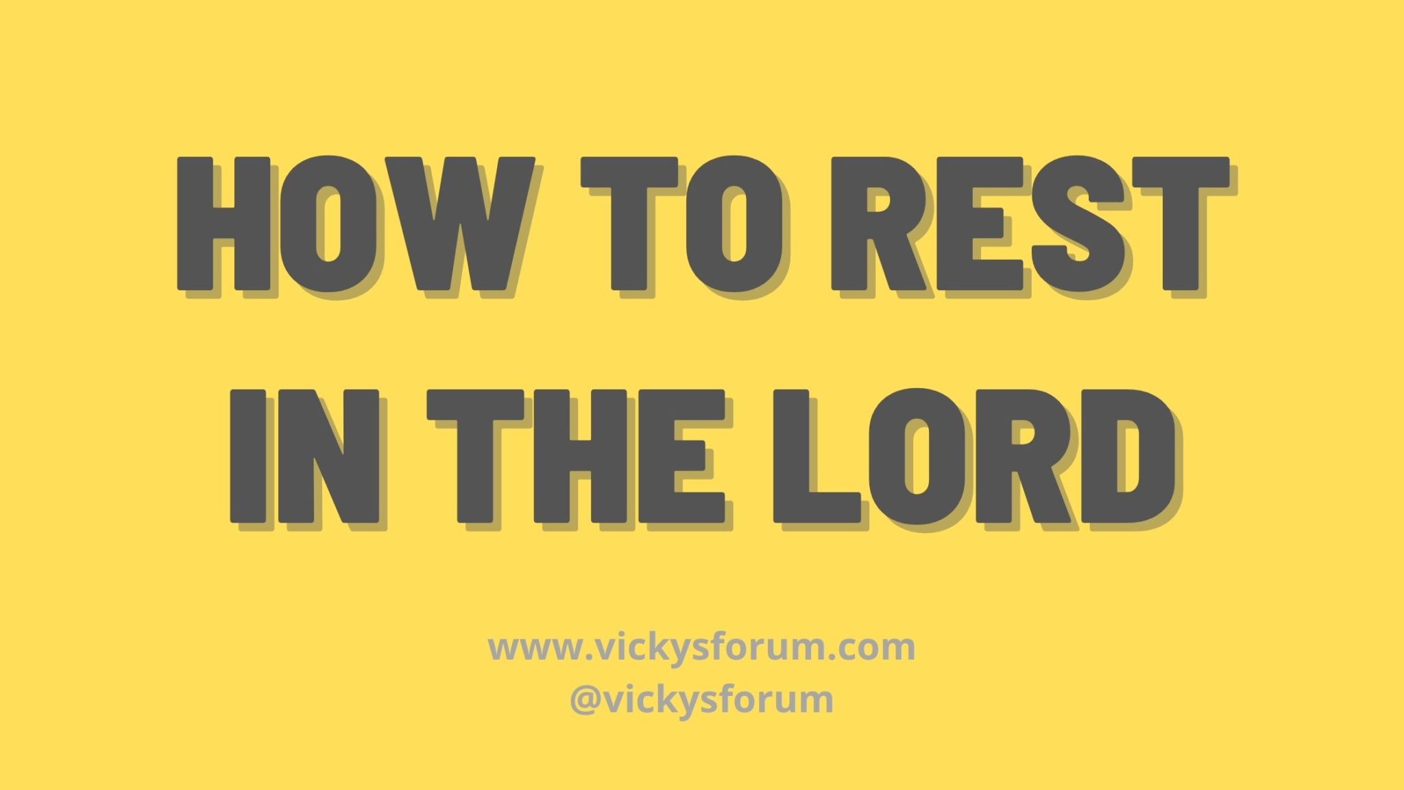 resting-in-god-enter-god-s-rest-vicky-s-forum-life-coach-for-women