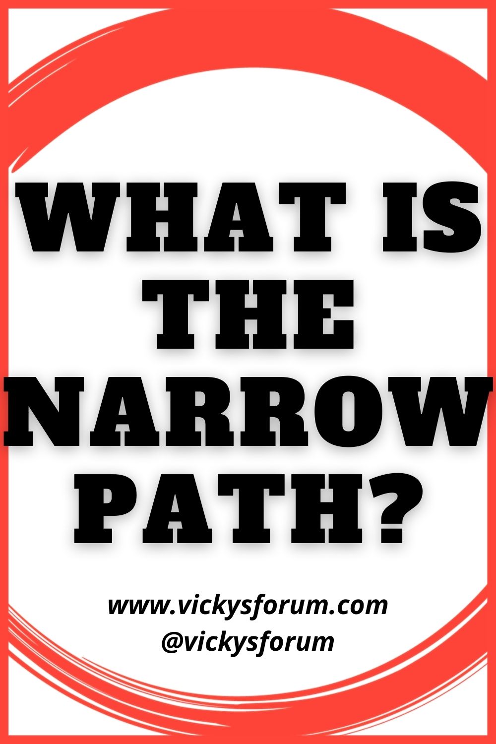 the-narrow-path-enter-through-the-narrow-gate-vicky-s-forum