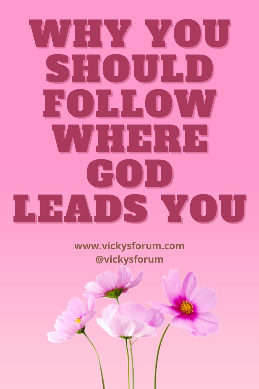 follow-god-s-lead-vicky-s-forum-christian-life-coach-for-women