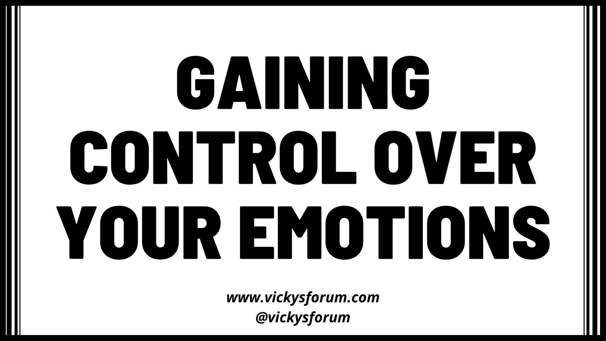 out-of-control-emotions-mastering-emotional-control-vicky-s-forum