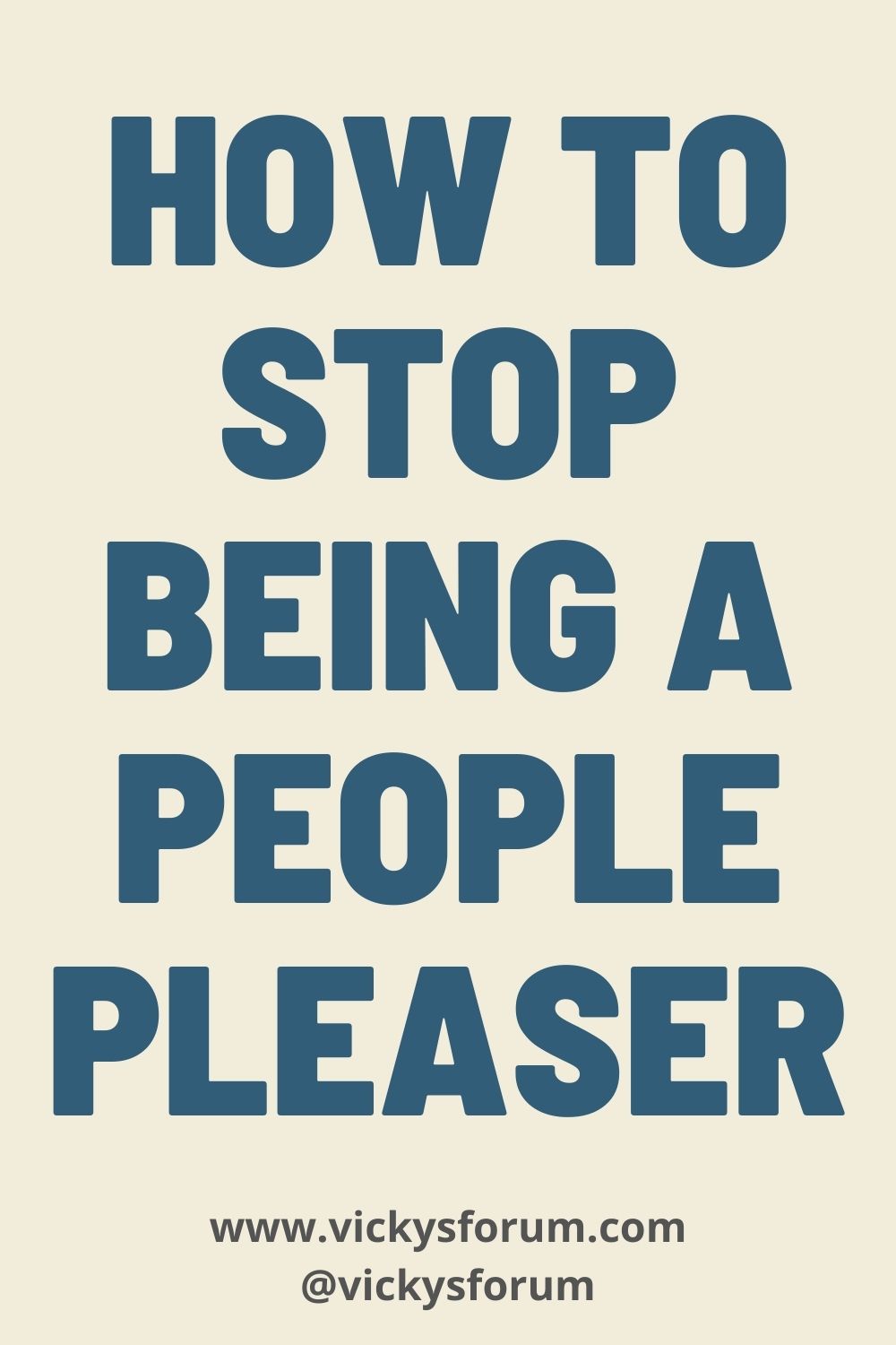 People Pleasing How To Stop Being A People Pleaser Vickys Forum 0845