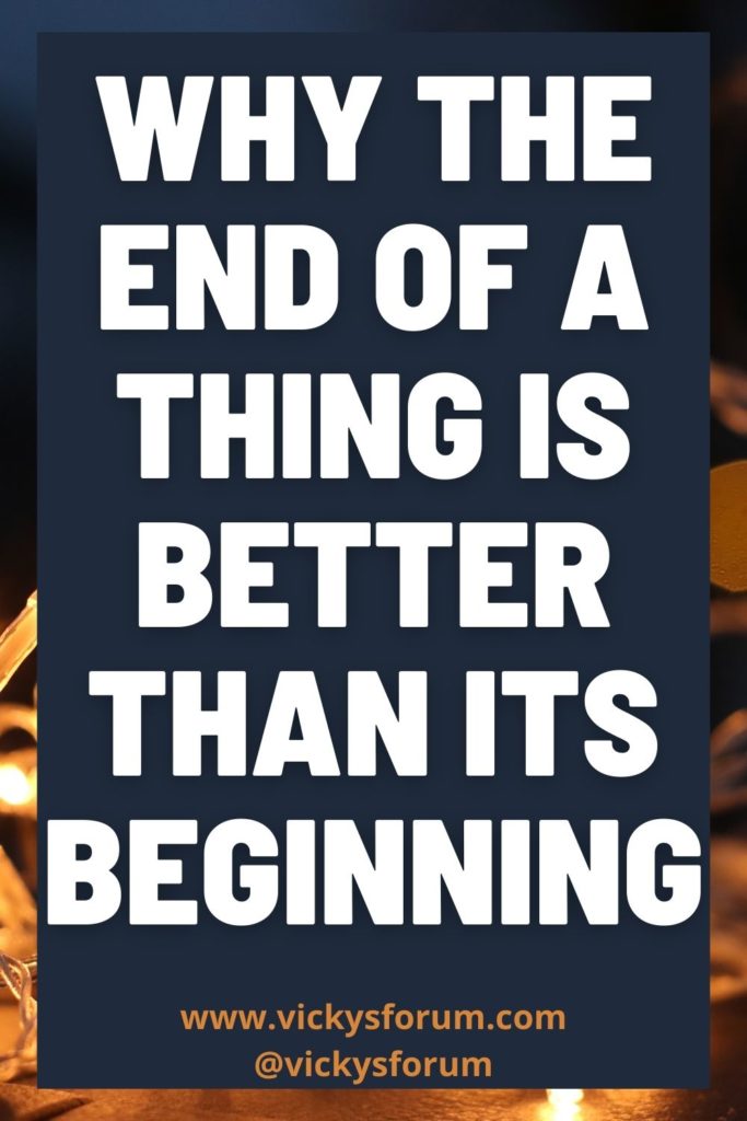 Finishing is better than starting